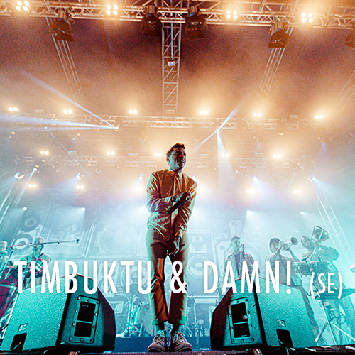 Timbuktu & Damn!
